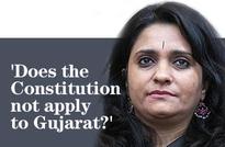 'Does the Constitution not apply to Gujarat?'
