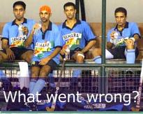 What went wrong for the Indian hockey team?