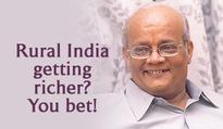 Rural India getting richer? You bet!