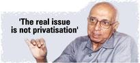 'The real issue is not privatisation'