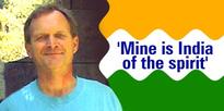 'Mine is India of the spirit'