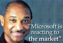 'Microsoft is reacting to the market'