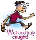 Well and truly caught!